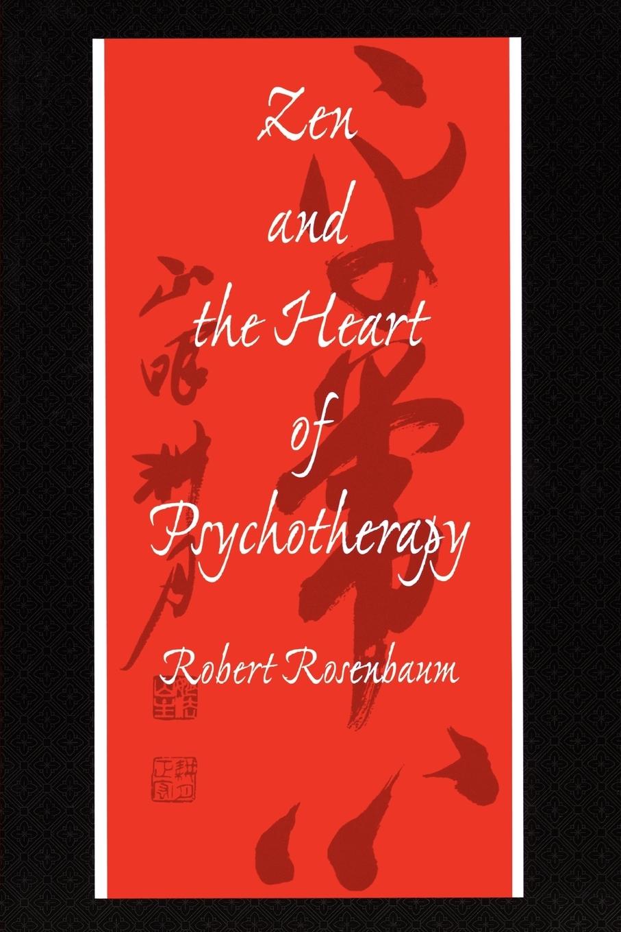 Cover: 9781583910405 | Zen and the Heart of Psychotherapy | Robert Rosenbaum (u. a.) | Buch