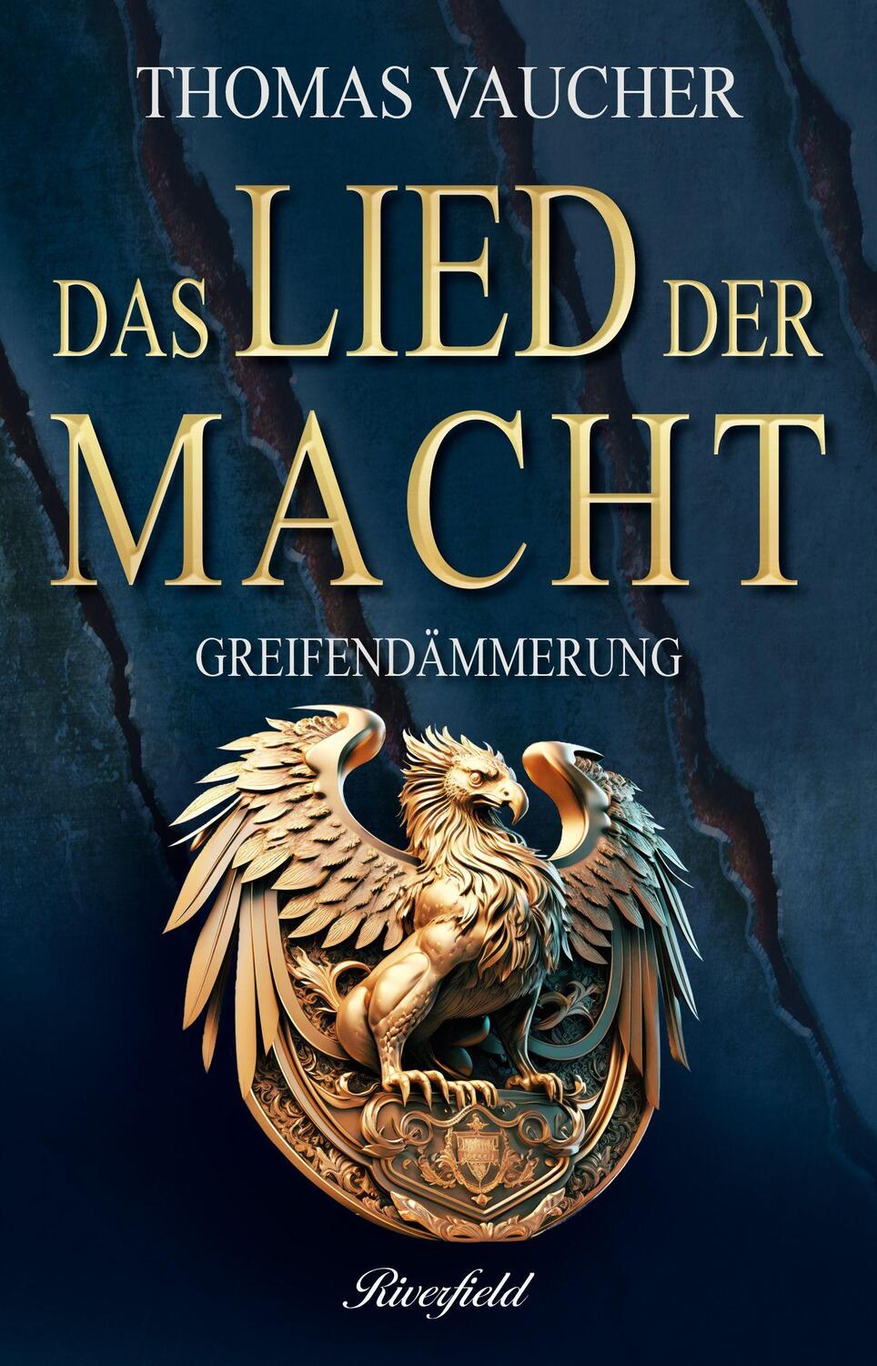 Cover: 9783907459003 | Greifendämmerung | Das Lied der Macht - Band 3 | Thomas Vaucher | Buch