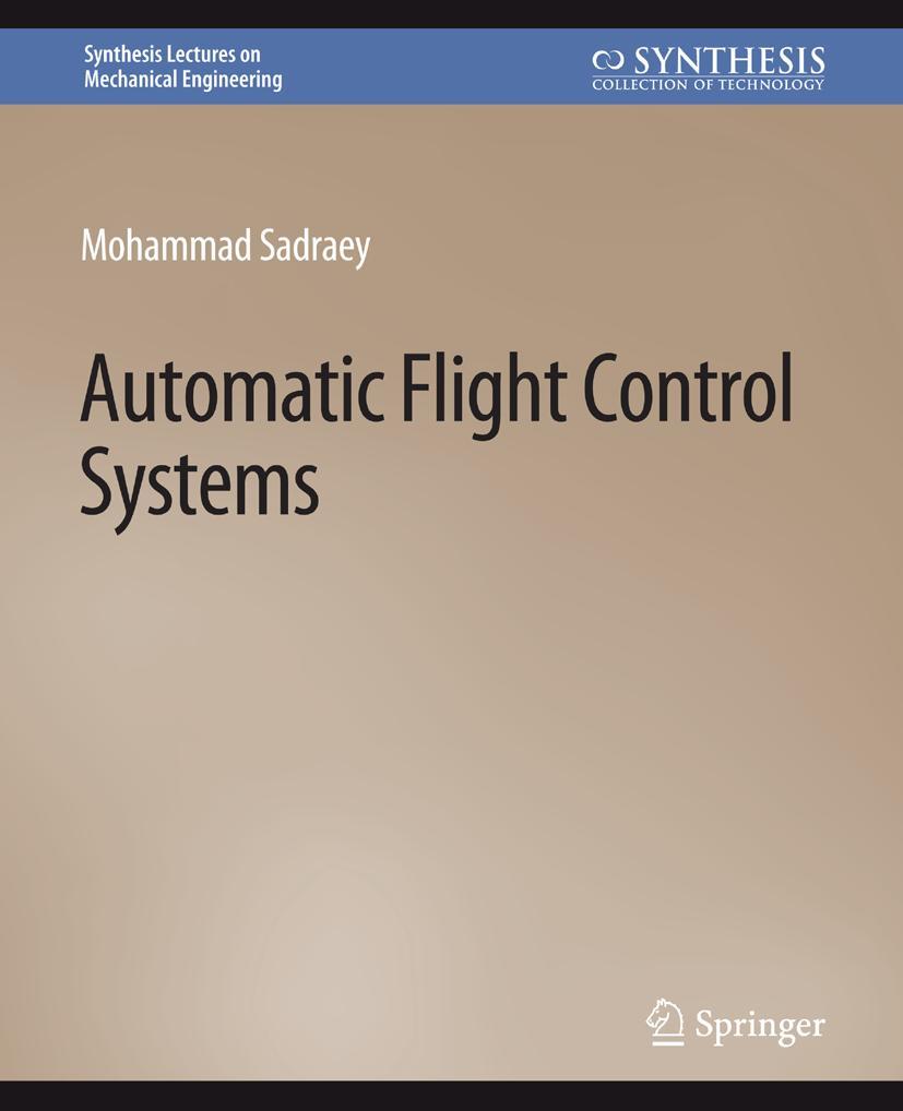 Cover: 9783031796487 | Automatic Flight Control Systems | Mohammad Sadraey | Taschenbuch