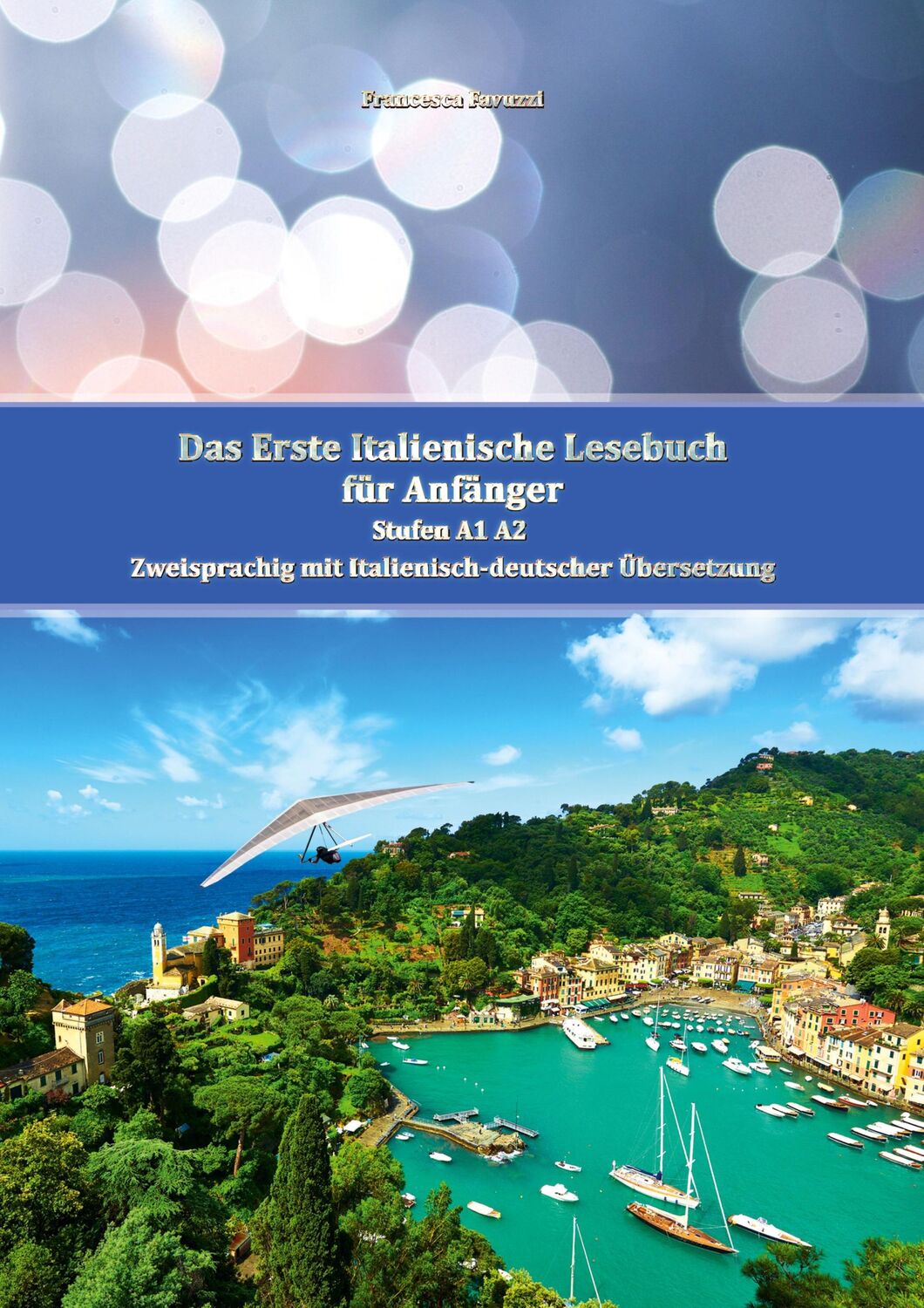 Cover: 9783754647530 | Das Erste Italienische Lesebuch für Anfänger | Favuzzi (u. a.) | Buch