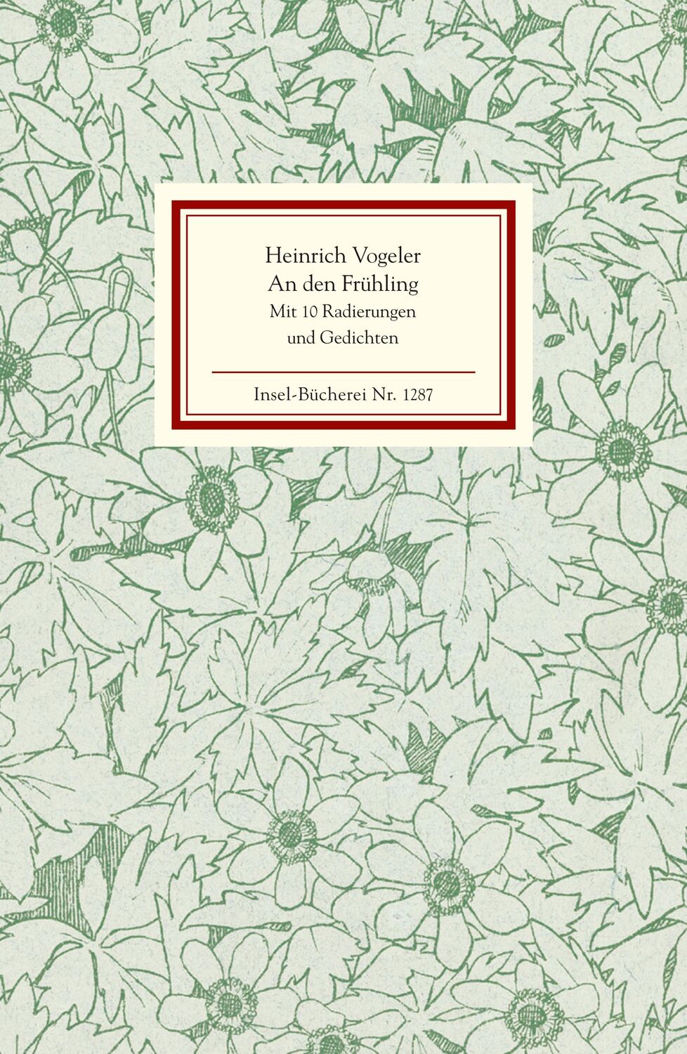 Cover: 9783458192879 | An den Frühling | Heinrich Vogeler | Buch | Insel-Bücherei | 80 S.