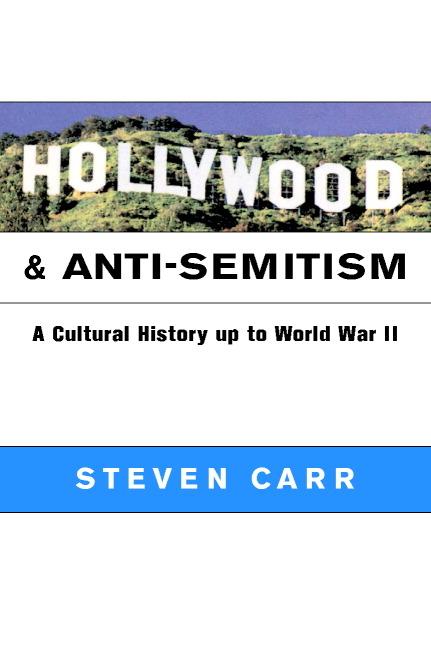 Cover: 9780521798549 | Hollywood and Anti-Semitism | A Cultural History Up to World War II