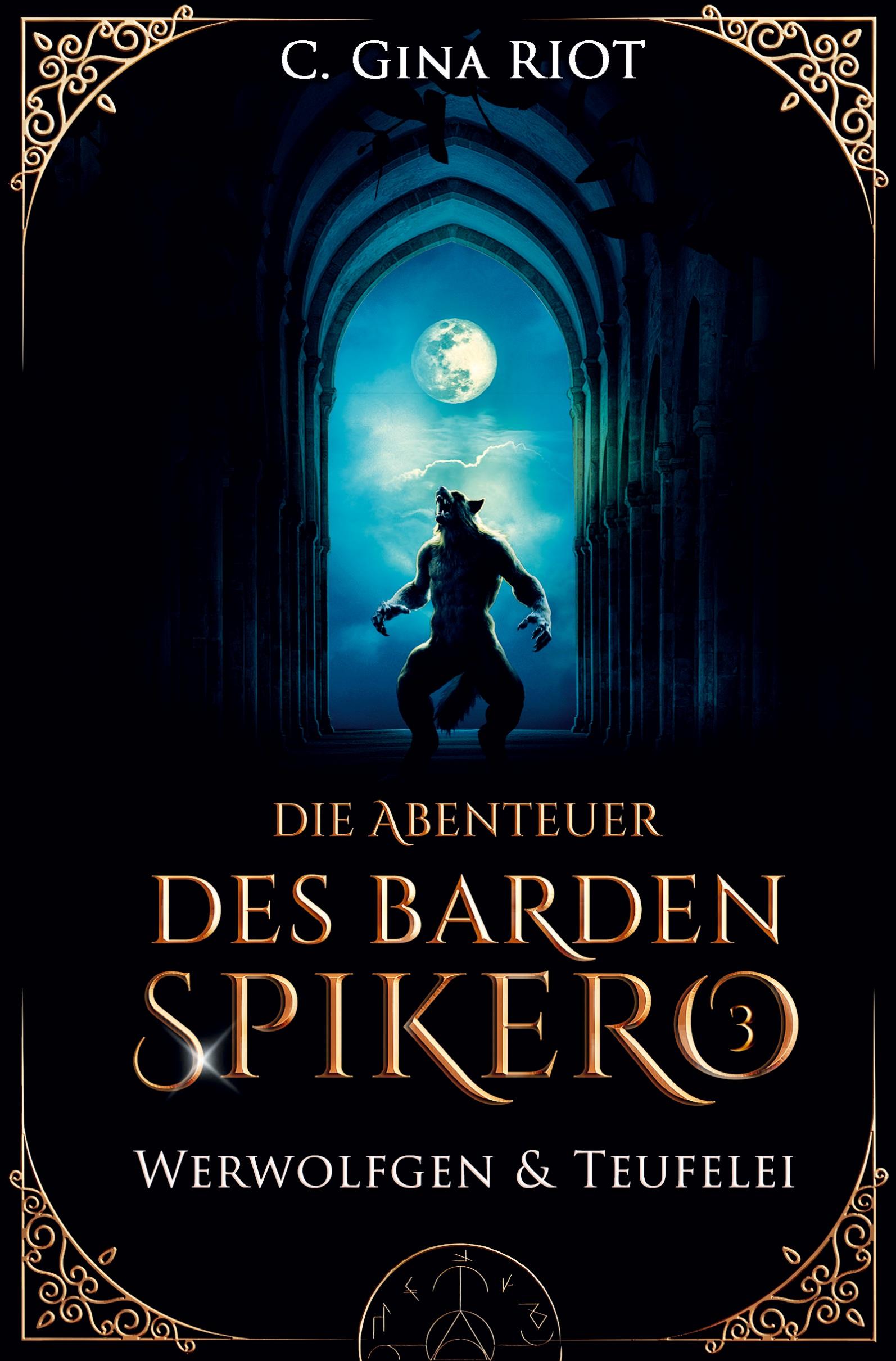 Cover: 9783759261571 | Werwolfgen &amp; Teufelei - Die Abenteuer des Barden Spikero 3 | Riot