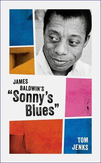 Cover: 9780192884244 | James Baldwin's "Sonny's Blues" | Tom Jenks | Buch | My Reading | 2024