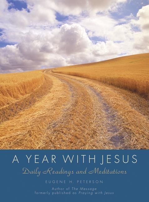 Cover: 9780061118432 | A Year with Jesus | Daily Readings and Meditations | Eugene H Peterson