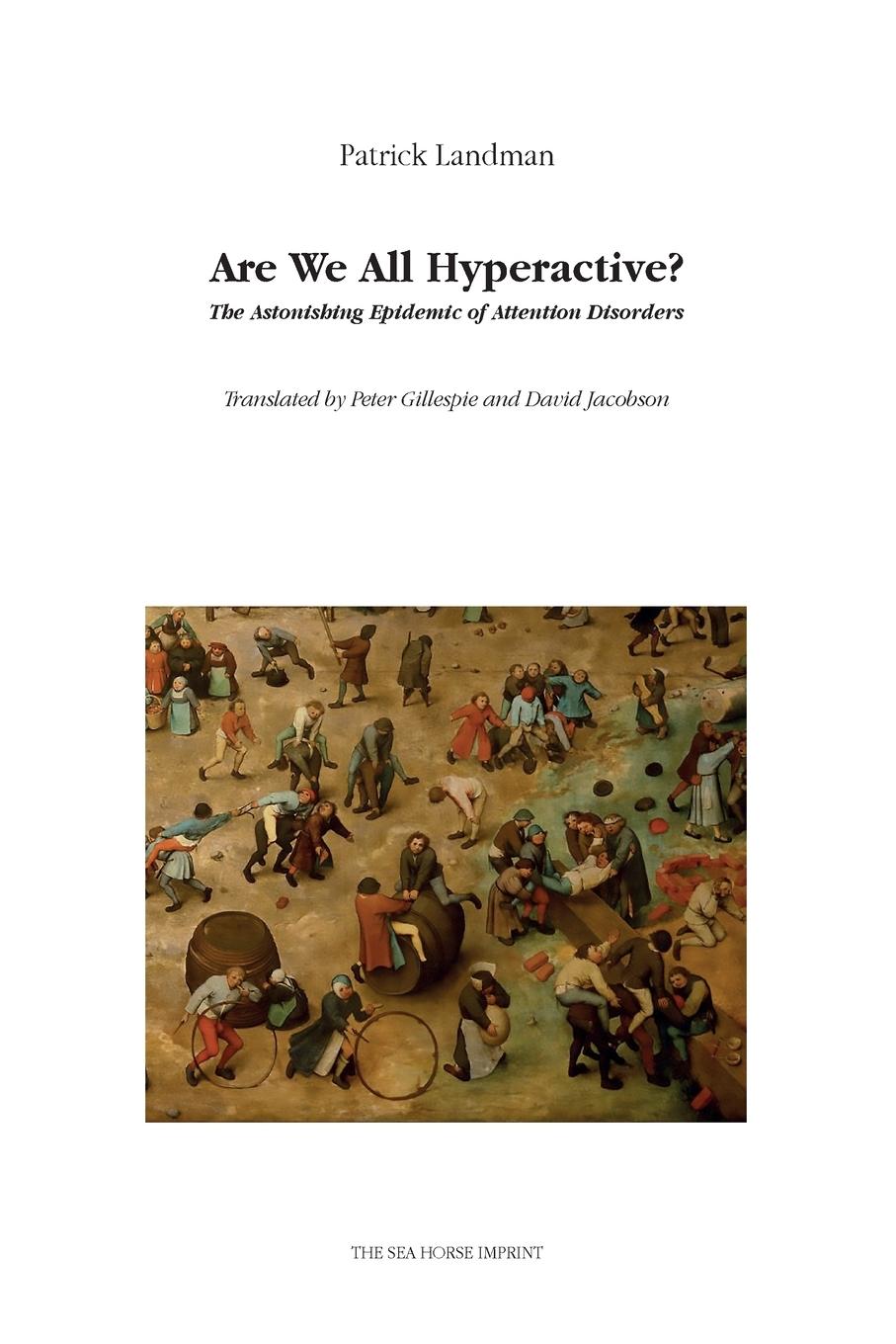 Cover: 9781946328380 | Are We All Hyperactive? | Patrick Landman | Taschenbuch | Englisch