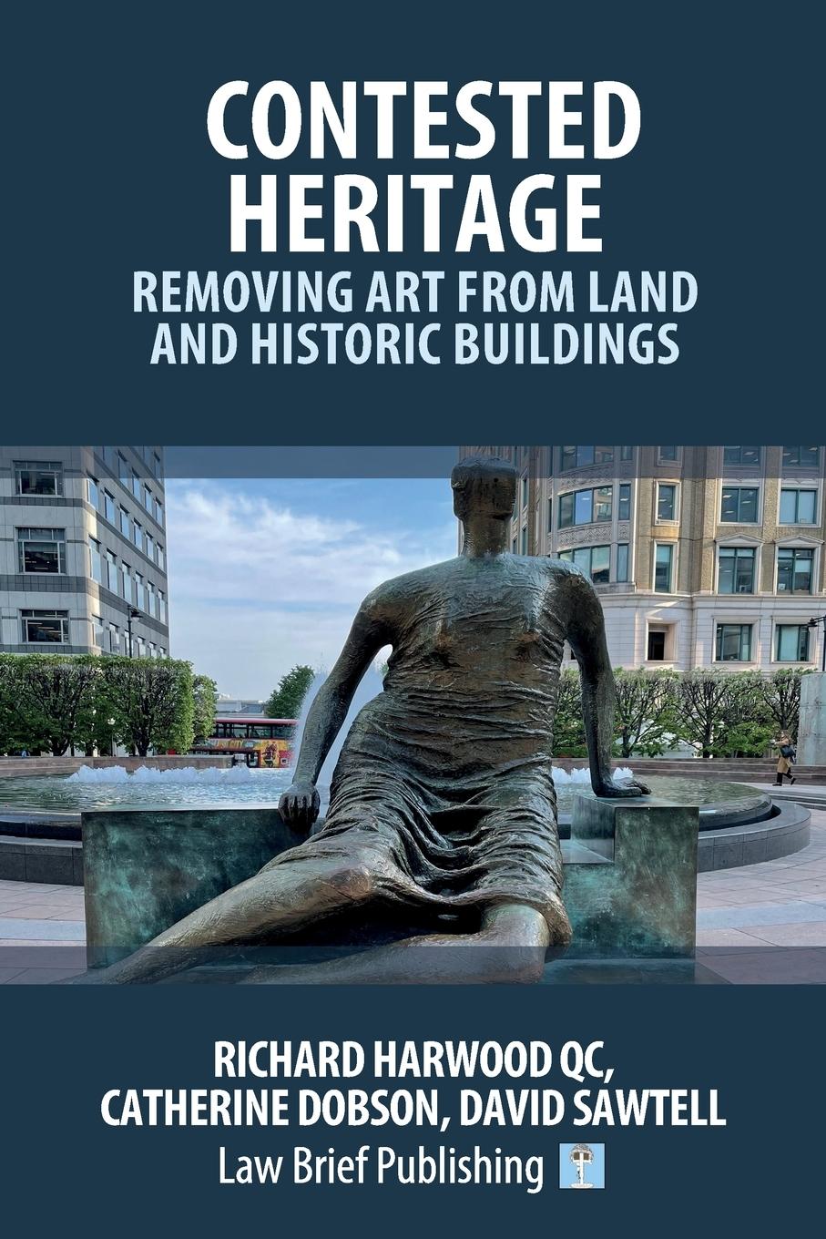 Cover: 9781914608254 | Contested Heritage - Removing Art from Land and Historic Buildings