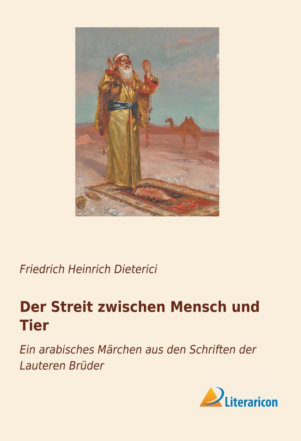 Cover: 9783959137225 | Der Streit zwischen Mensch und Tier | Friedrich Heinrich Dieterici