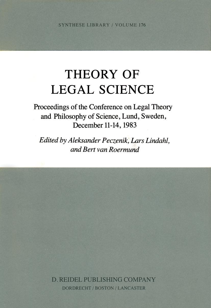 Cover: 9789027718341 | Theory of Legal Science | Aleksander Peczenik (u. a.) | Buch | 1984