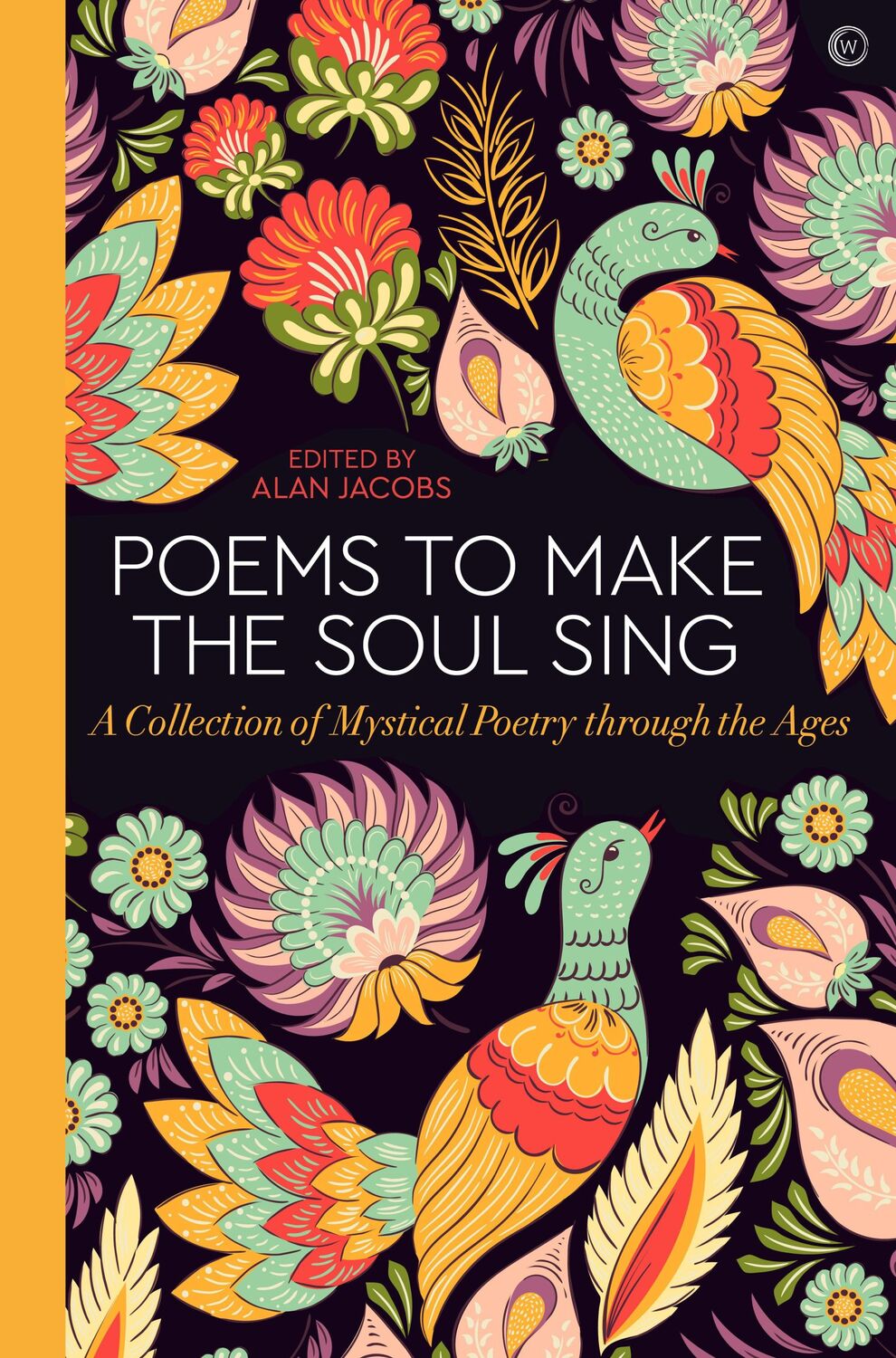 Cover: 9781786783349 | Poems to Make the Soul Sing: A Collection of Mystical Poetry...