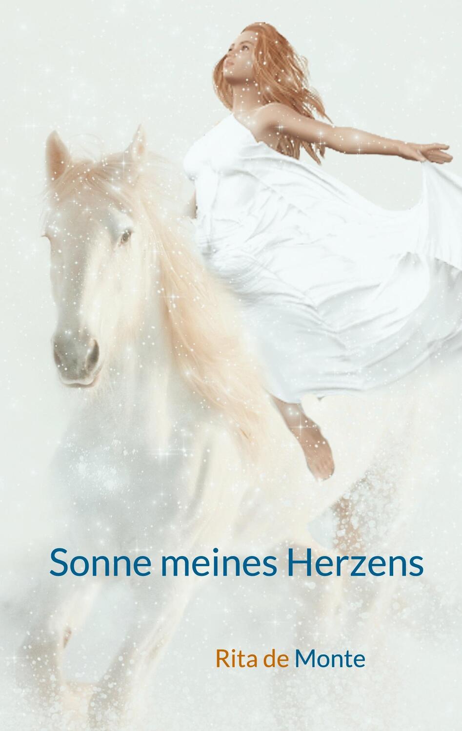 Cover: 9783755712169 | Sonne meines Herzens | Rita de Monte | Taschenbuch | Paperback | 2022