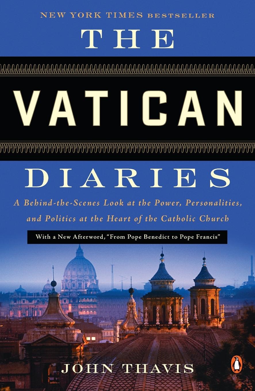 Cover: 9780143124535 | The Vatican Diaries | John Thavis | Taschenbuch | Englisch | 2014