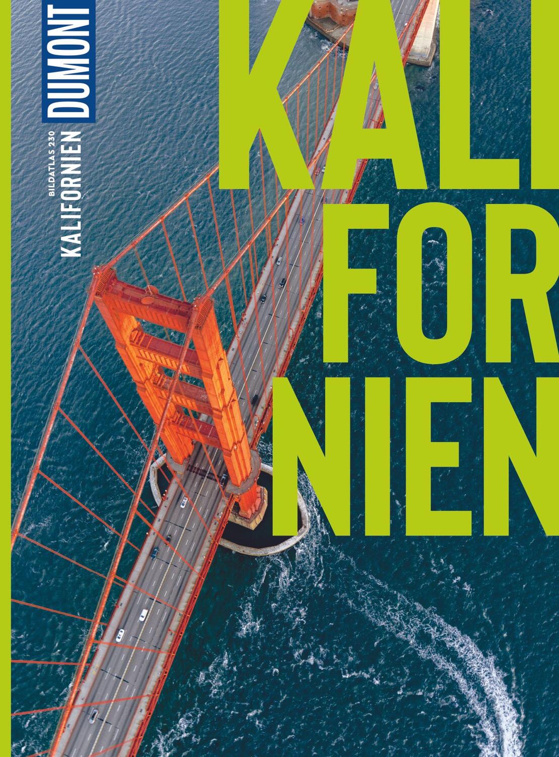 Cover: 9783770191871 | DuMont Bildatlas Kalifornien | Ulrike Wirtz | Taschenbuch | 121 S.