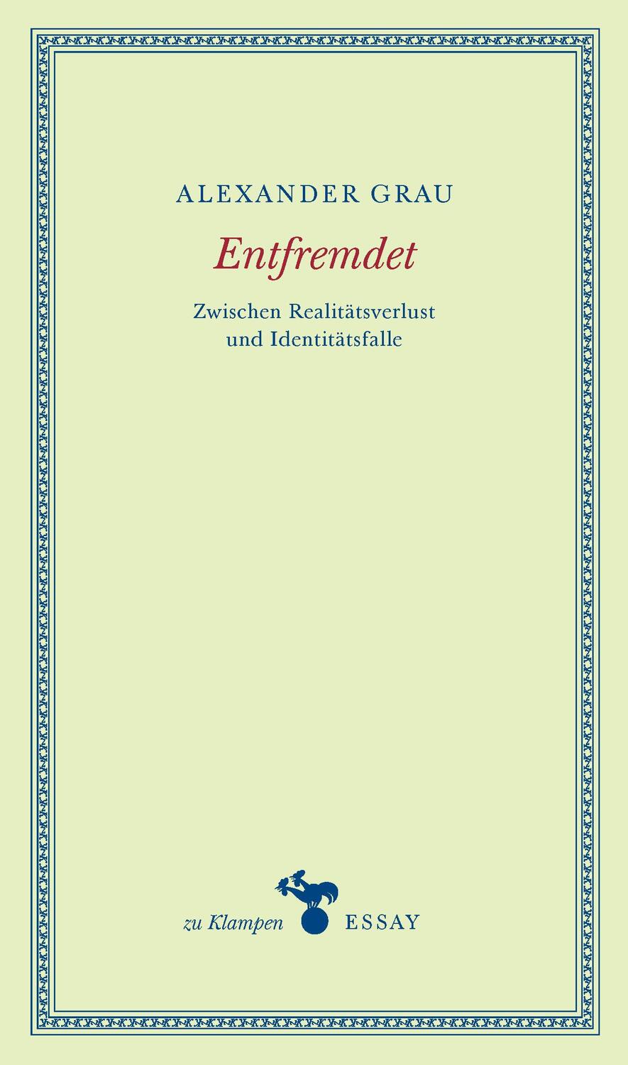 Cover: 9783866748040 | Entfremdet | Zwischen Realitätsverlust und Identitätsfalle | Grau