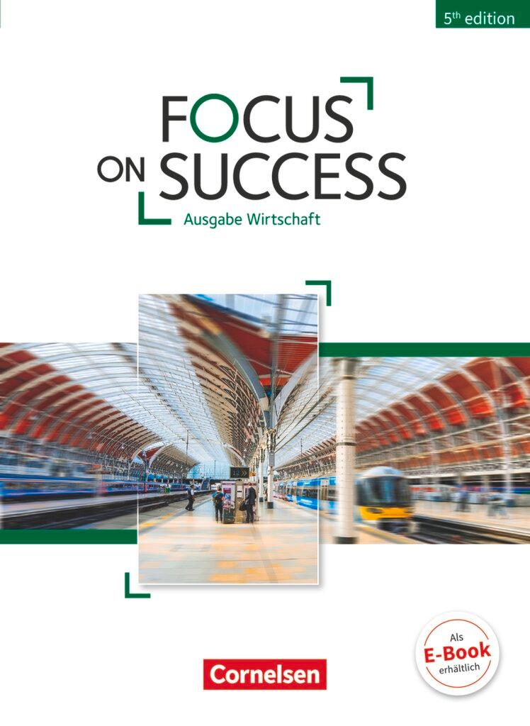 Cover: 9783064516687 | Focus on Success B1/B2 - Wirtschaft - Schülerbuch | Isobel E. Williams