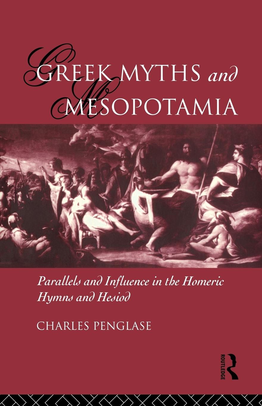 Cover: 9780415157063 | Greek Myths and Mesopotamia | Charles Penglase | Taschenbuch | 1997