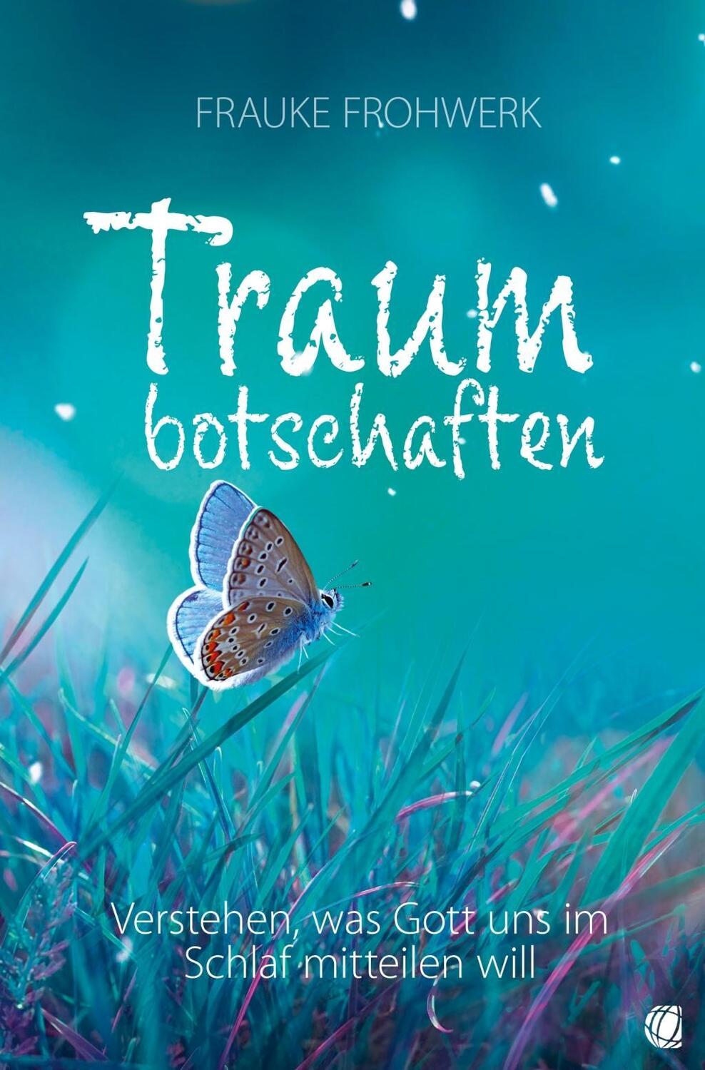 Cover: 9783955783471 | Traumbotschaften | Verstehen, was Gott uns im Schlaf mitteilen will