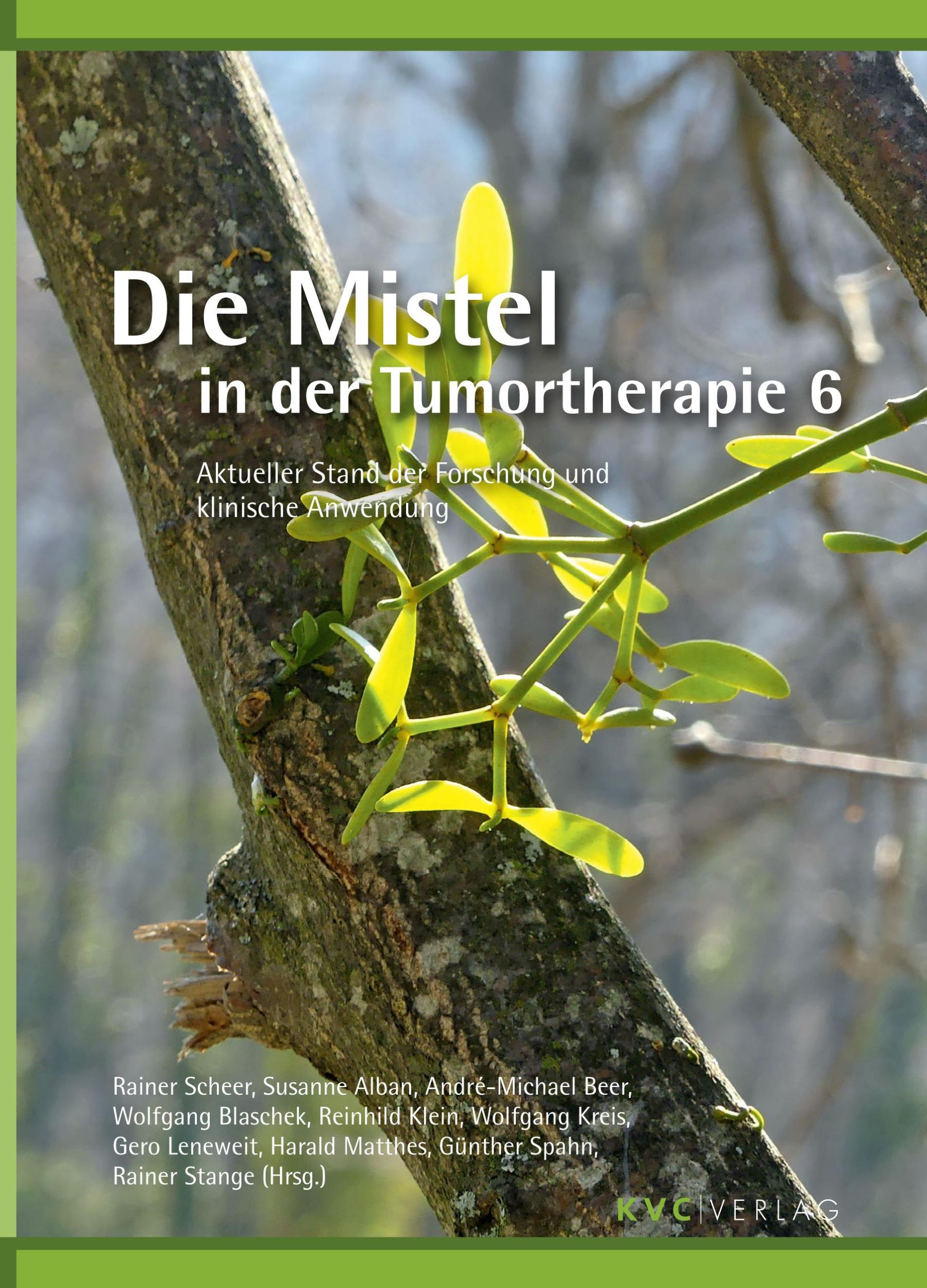 Cover: 9783965620896 | Die Mistel in der Tumortherapie 6 | Rainer Scheer (u. a.) | Buch | XX