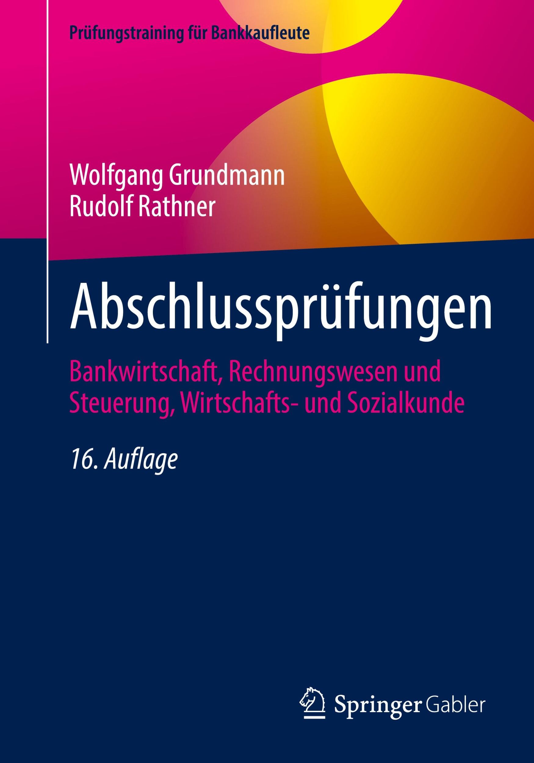 Cover: 9783658372408 | Abschlussprüfungen | Wolfgang Grundmann (u. a.) | Taschenbuch | vii