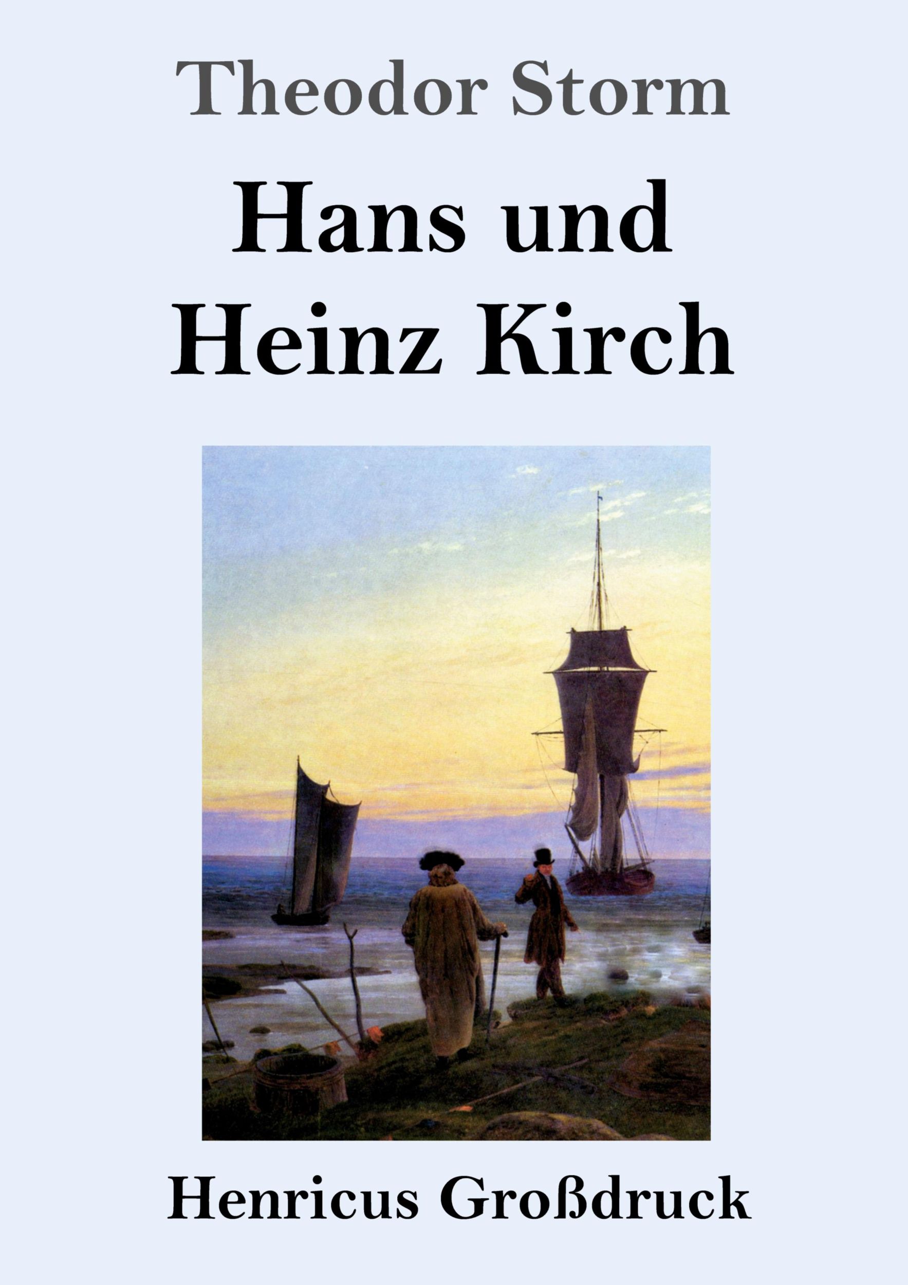 Cover: 9783847834229 | Hans und Heinz Kirch (Großdruck) | Theodor Storm | Taschenbuch | 84 S.