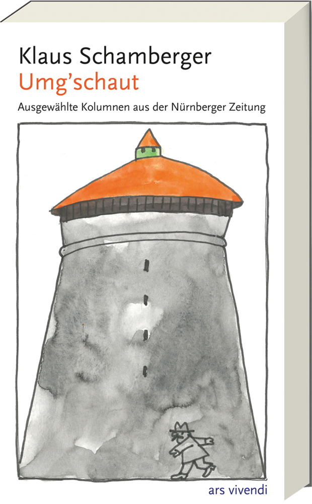 Cover: 9783747203101 | Umg´schaut | Ausgewählte Kolumnen aus der Nürnberger Zeitung | Buch