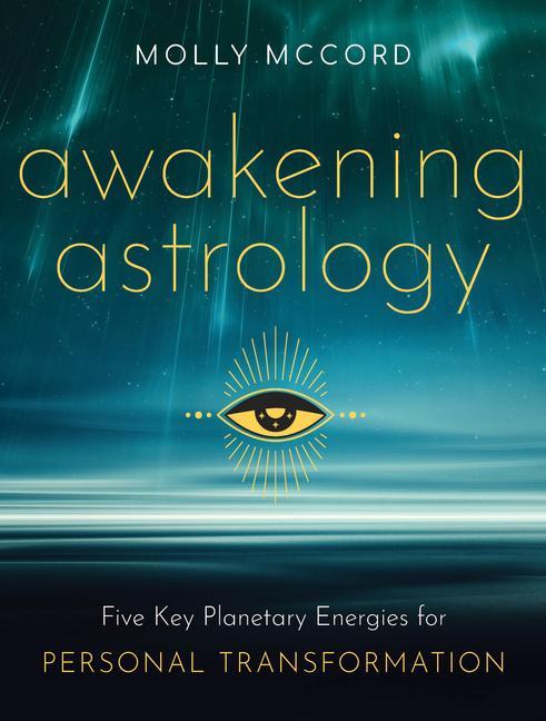 Cover: 9781950253234 | Awakening Astrology | Molly McCord | Taschenbuch | Englisch | 2022