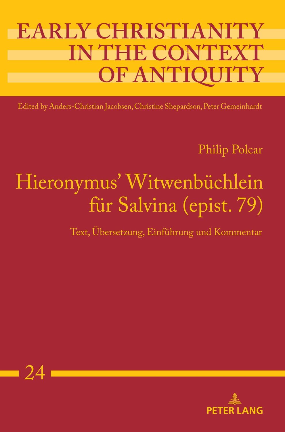 Cover: 9783631860489 | Hieronymus' Witwenbüchlein für Salvina (epist. 79) | Philip Polcar