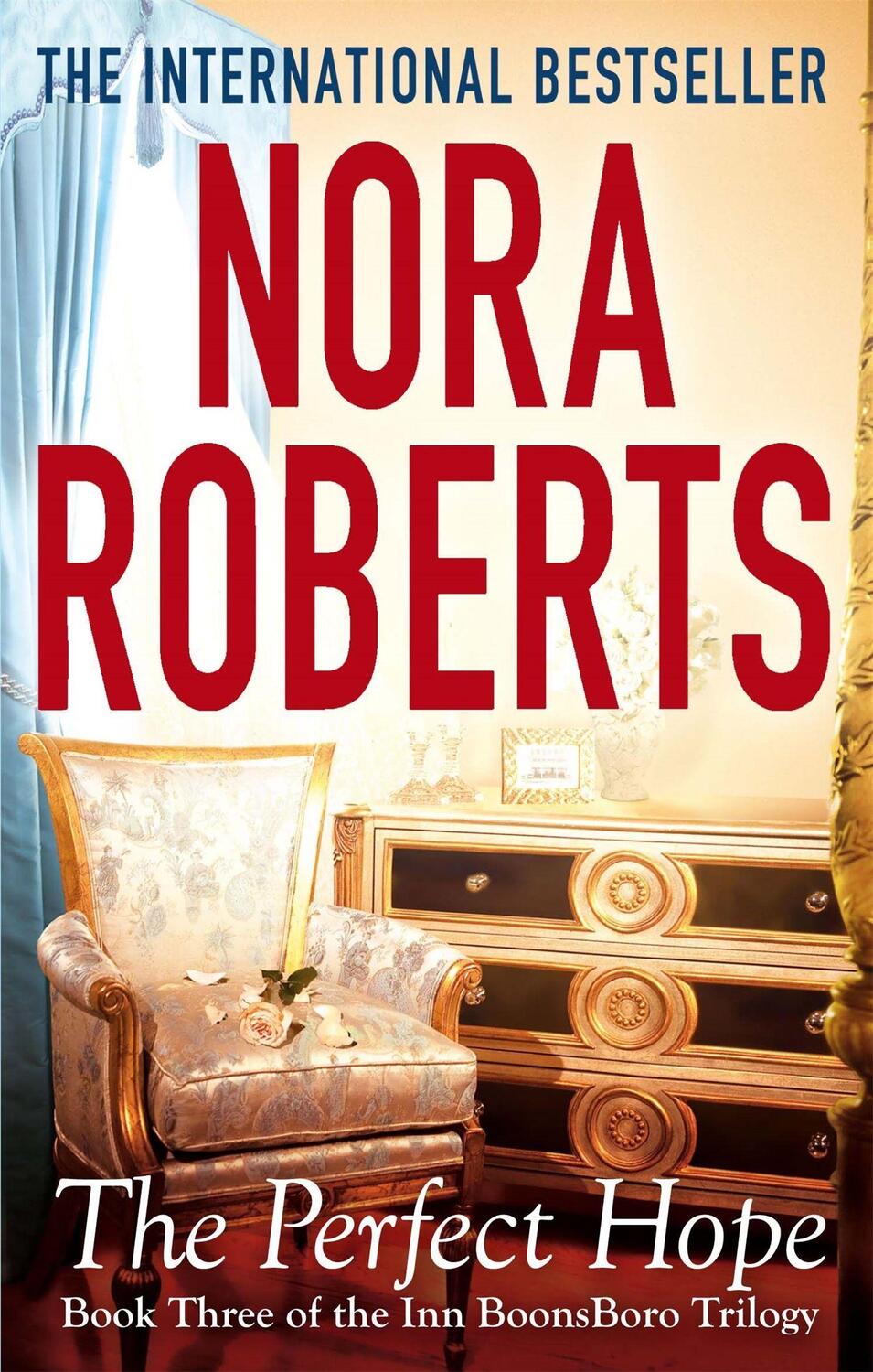 Cover: 9780749955717 | The Perfect Hope | Number 3 in series | Nora Roberts | Taschenbuch