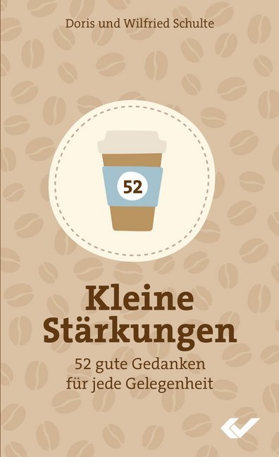 Cover: 9783863531034 | Kleine Stärkungen | 52 gute Gedanken für jede Gelegenheit | Buch