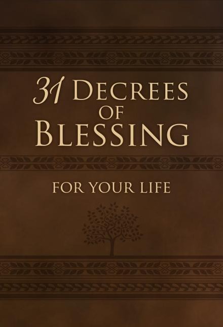 Cover: 9781424549290 | 31 Decrees of Blessing for Your Life | Patricia King | Buch | Gebunden