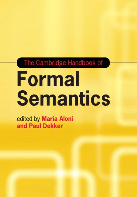 Cover: 9781108744331 | The Cambridge Handbook of Formal Semantics | Maria Aloni (u. a.)