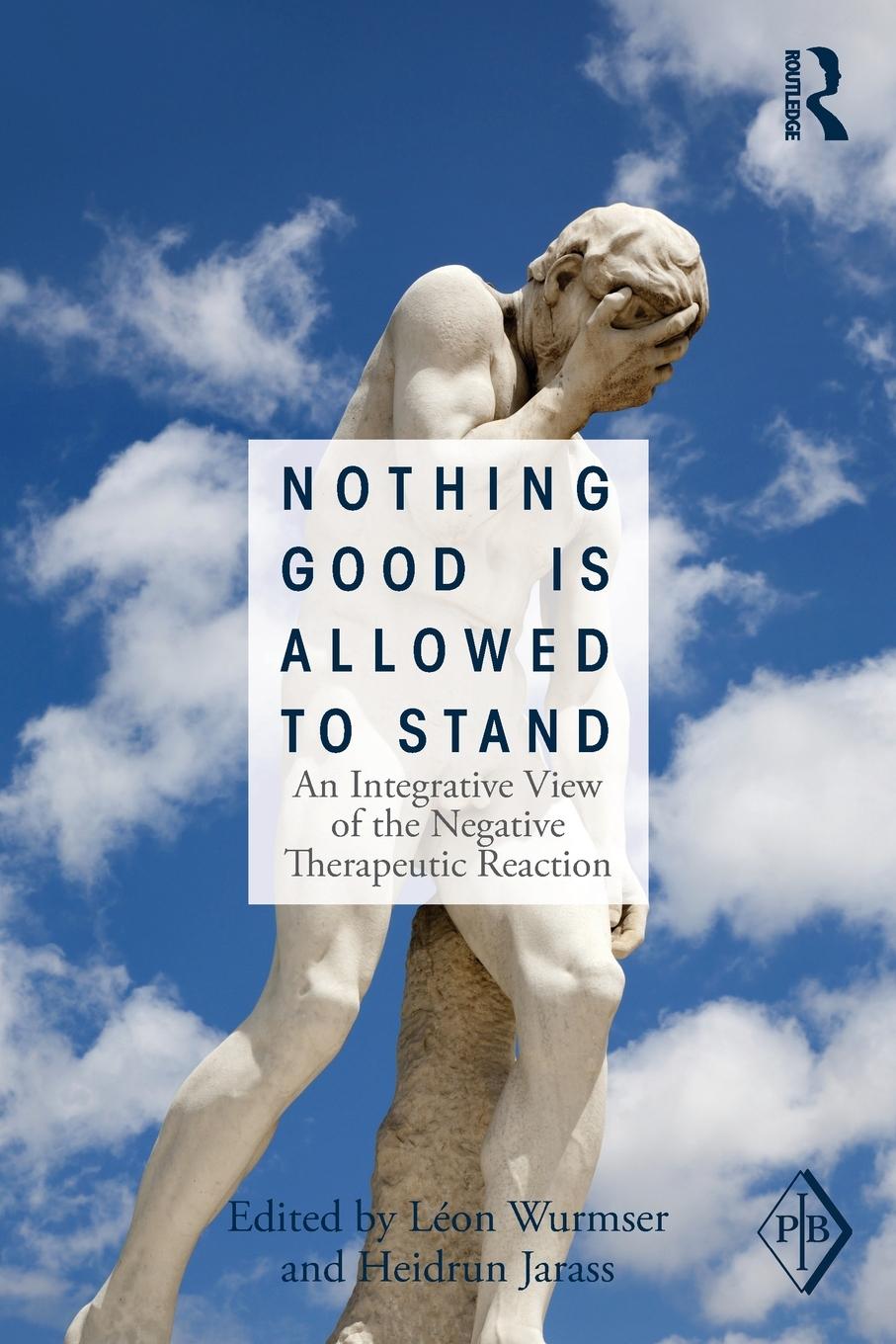 Cover: 9780415531993 | Nothing Good Is Allowed to Stand | Léon Wurmser (u. a.) | Taschenbuch