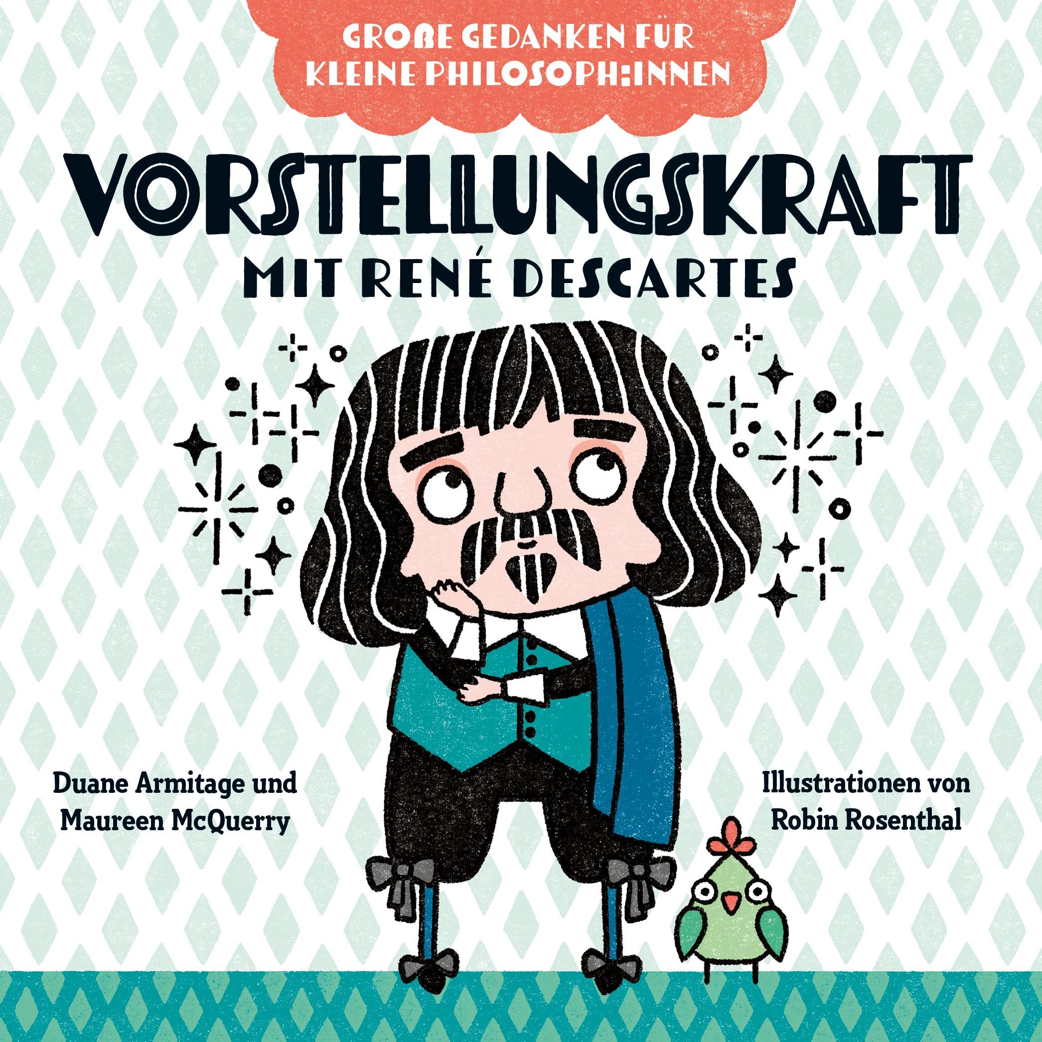 Cover: 9783903300637 | Vorstellungskraft mit René Descartes | Duane Armitage (u. a.) | Buch