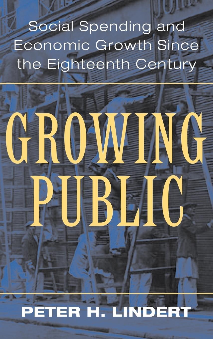 Cover: 9780521821742 | Growing Public | Peter Lindert (u. a.) | Buch | Englisch | 2010