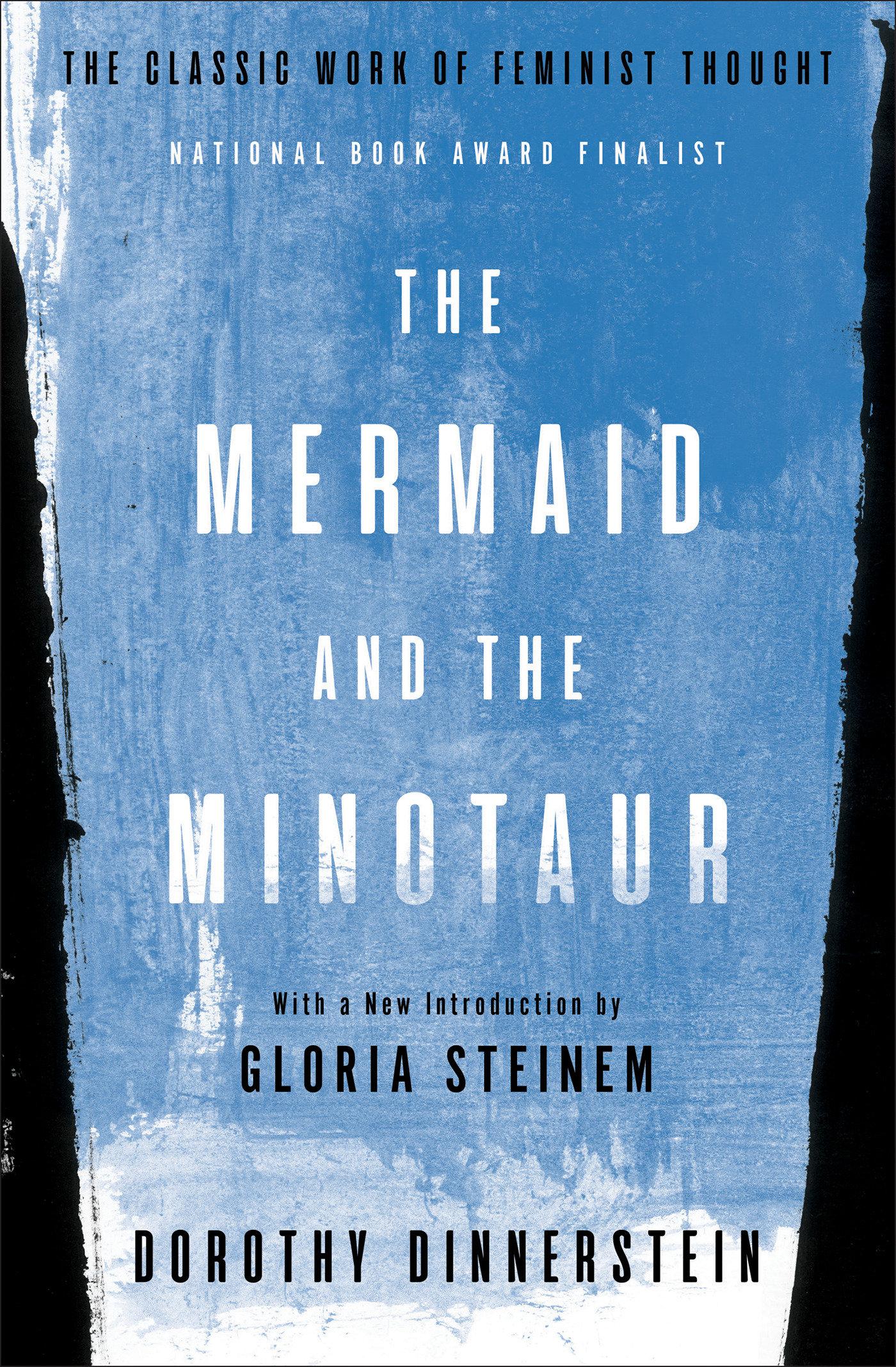 Cover: 9781635420944 | The Mermaid and the Minotaur | The Classic Work of Feminist Thought