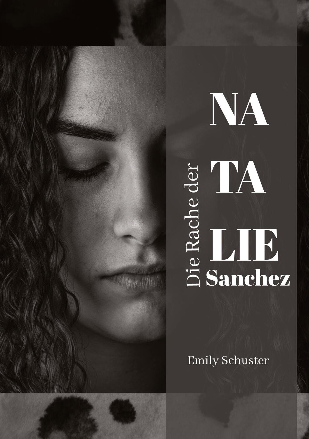 Cover: 9783384216960 | Die Rache der Natalie Sanchez | Emily Schuster | Taschenbuch | 392 S.