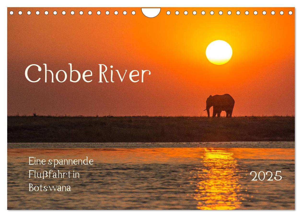 Cover: 9783435373024 | Chobe River - Eine spannende Flussfahrt in Botswana (Wandkalender...