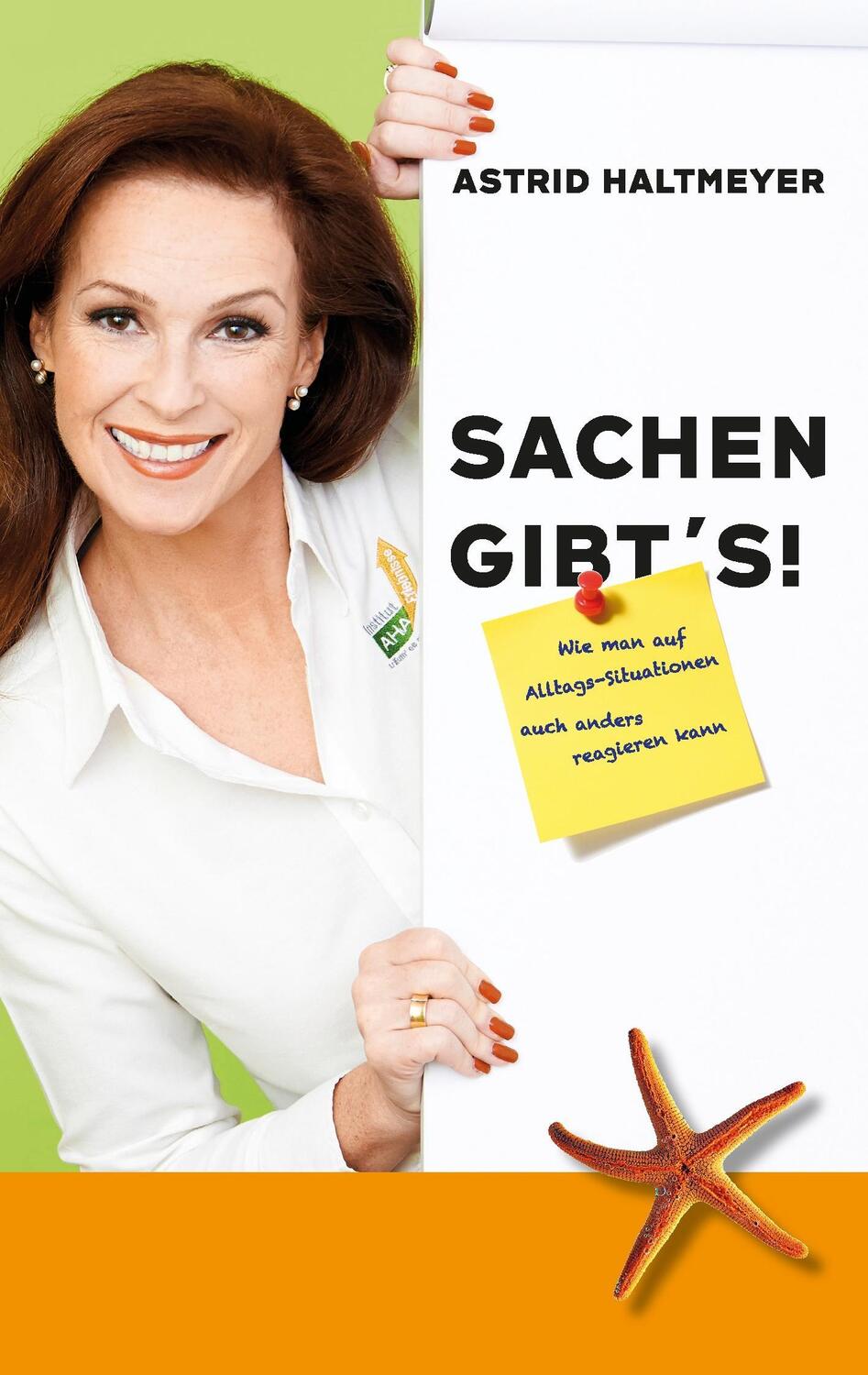 Cover: 9783738663952 | Sachen gibt's | Astrid Haltmeyer | Taschenbuch | Books on Demand