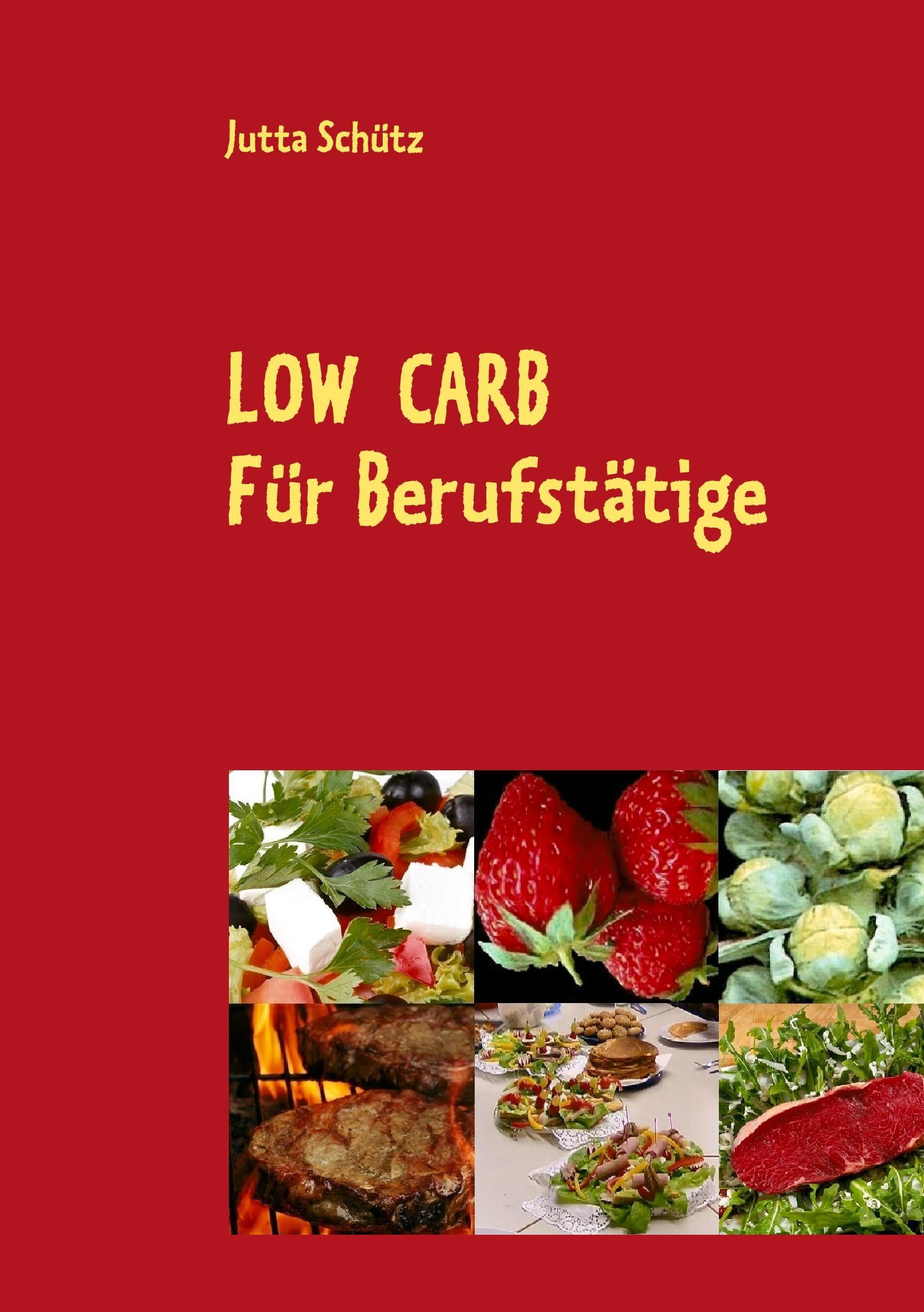 Cover: 9783732243280 | Low Carb | Für Berufstätige, für unterwegs oder für ein Picknick