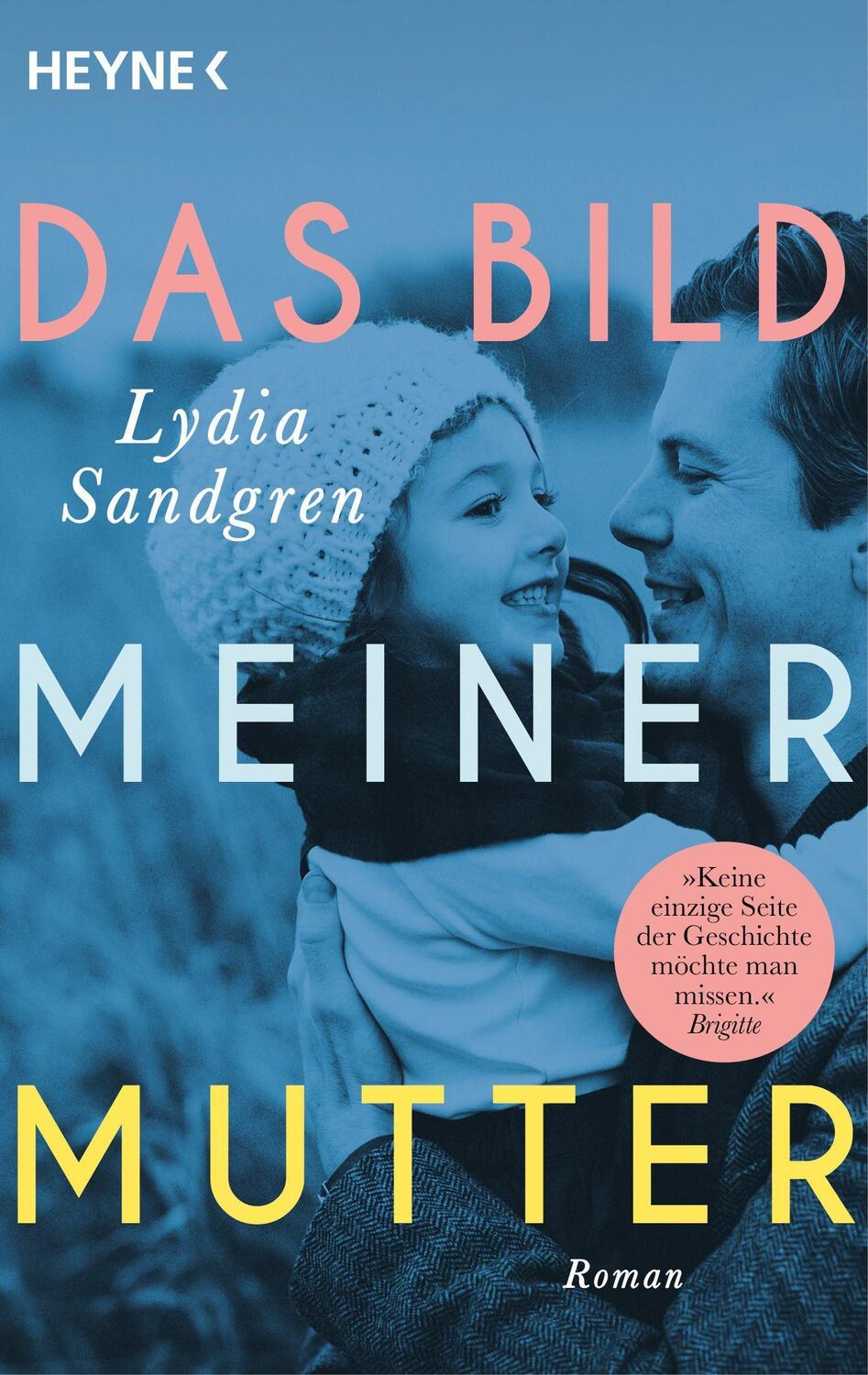 Cover: 9783453426740 | Das Bild meiner Mutter | Lydia Sandgren | Taschenbuch | 880 S. | 2023