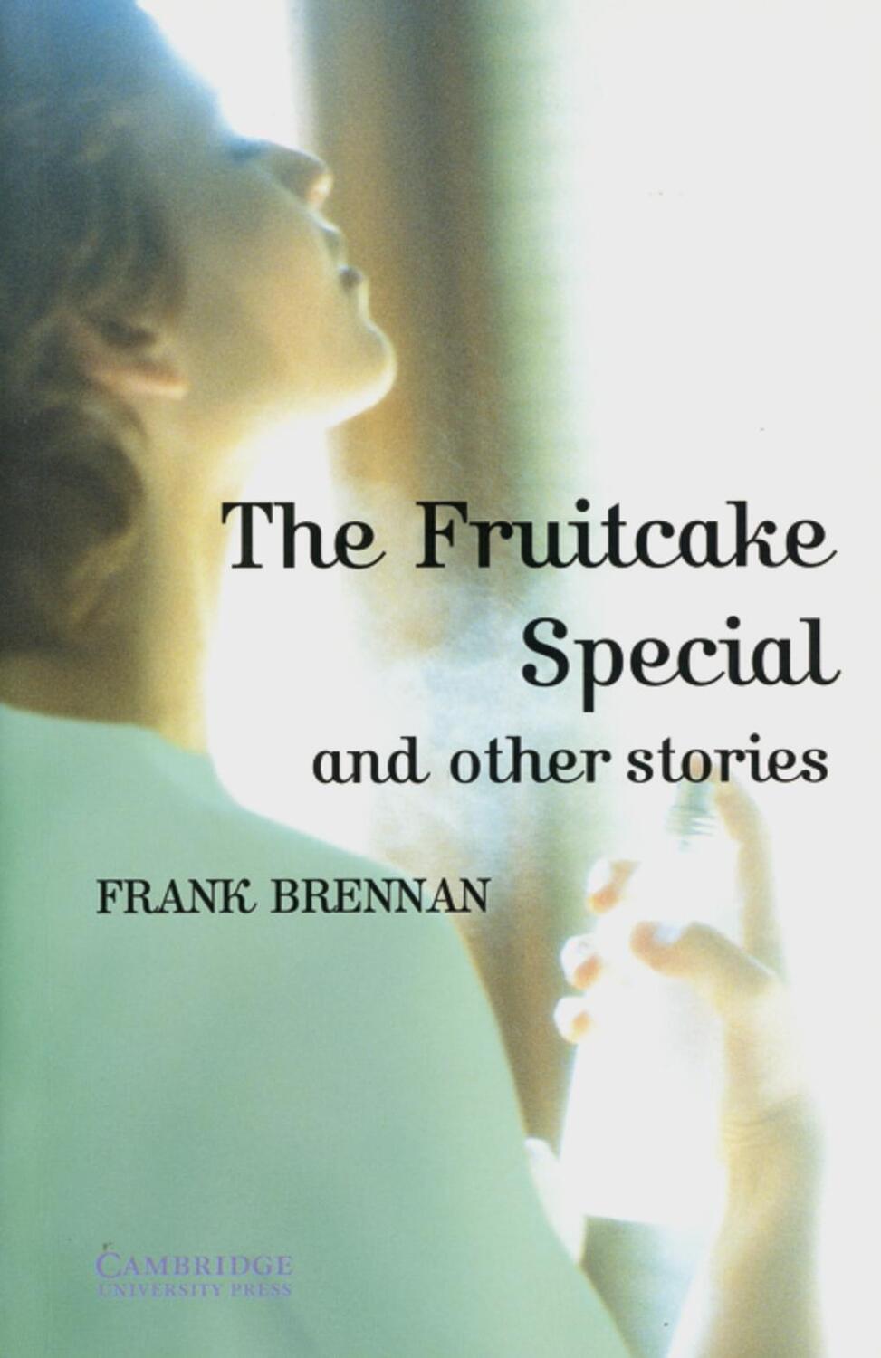 Cover: 9783125744110 | The Fruitcake Special and other Stories | Frank Brennan | Taschenbuch