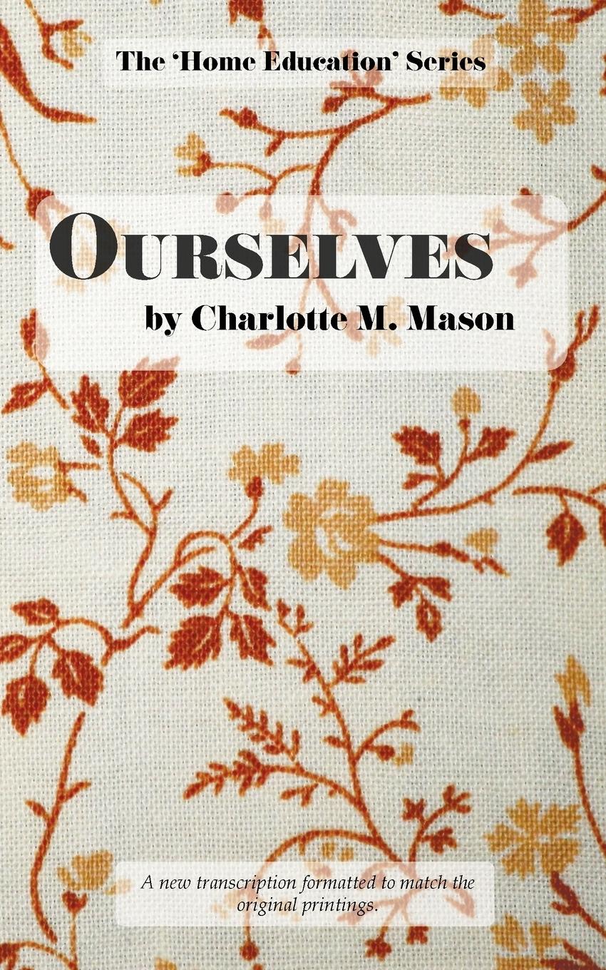 Cover: 9780648063391 | Ourselves | Charlotte M Mason | Taschenbuch | Englisch | 2017