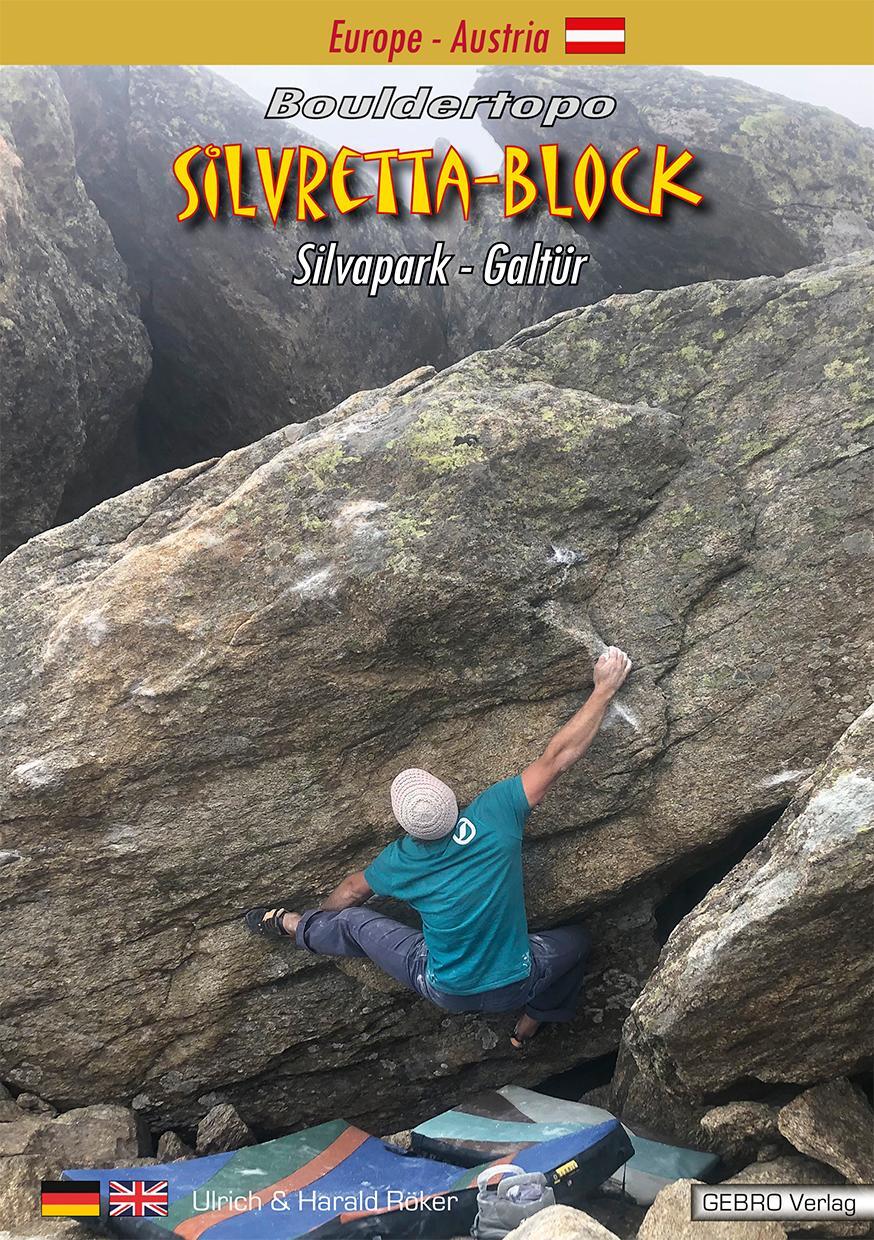 Cover: 9783938680520 | Silvretta-Block | Bouldertopo Silvapark-Galtür | Harald Röker (u. a.)