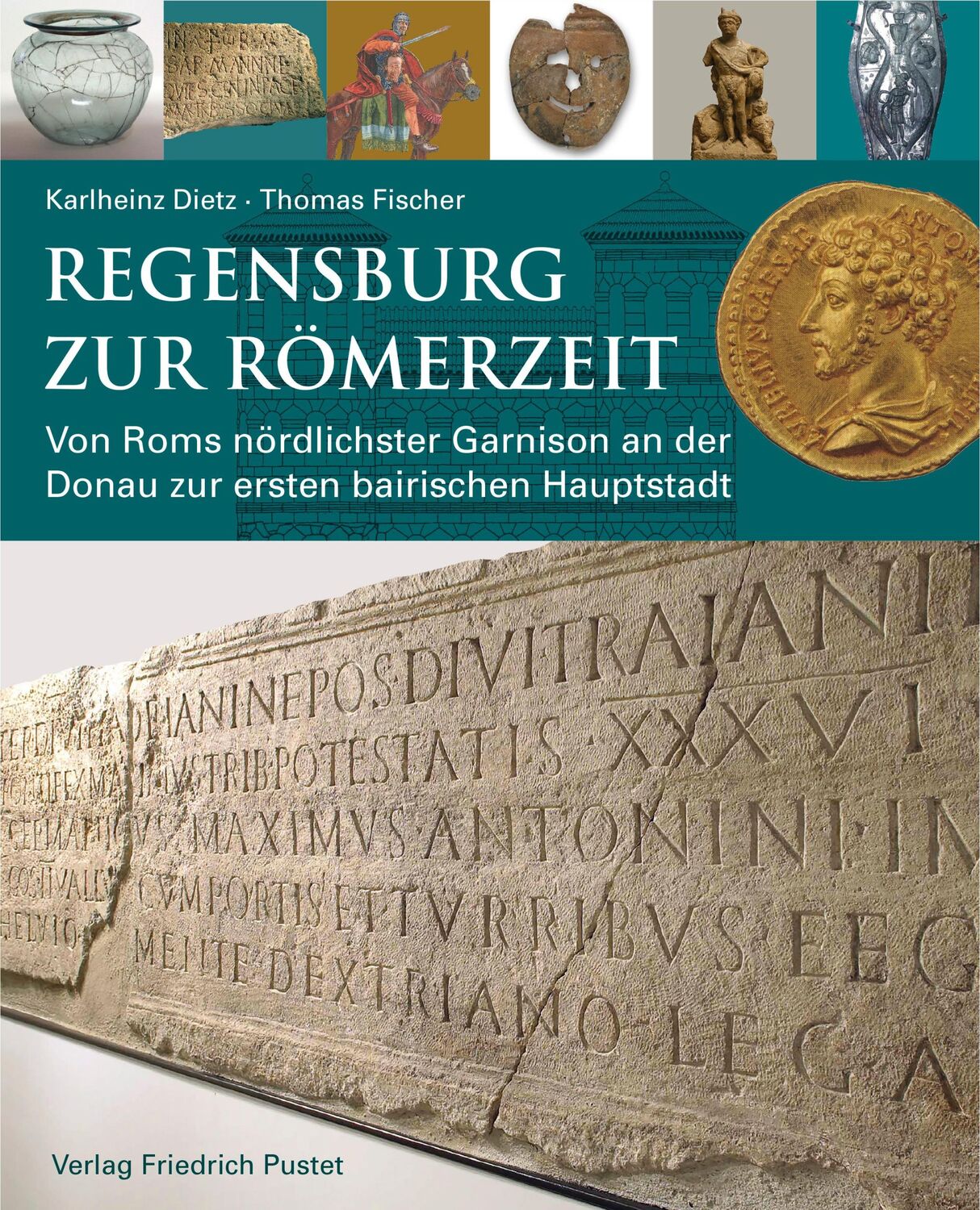 Cover: 9783791729763 | Regensburg zur Römerzeit | Karlheinz Dietz (u. a.) | Buch | 288 S.