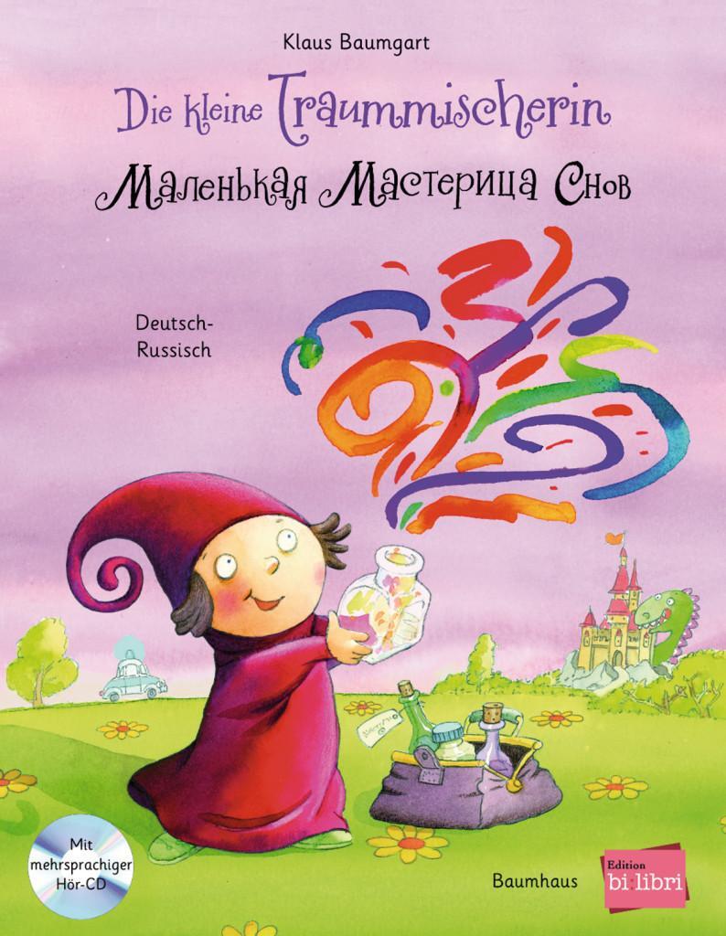 Cover: 9783199095989 | Die kleine Traummischerin. Kinderbuch Deutsch-Russisch mit Audio-CD