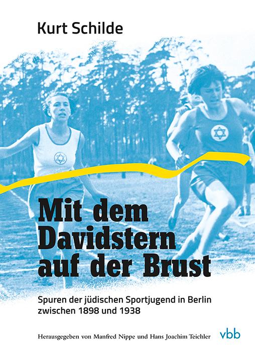 Cover: 9783969821060 | Mit dem Davidstern auf der Brust | Kurt Schilde | Buch | 136 S. | 2024