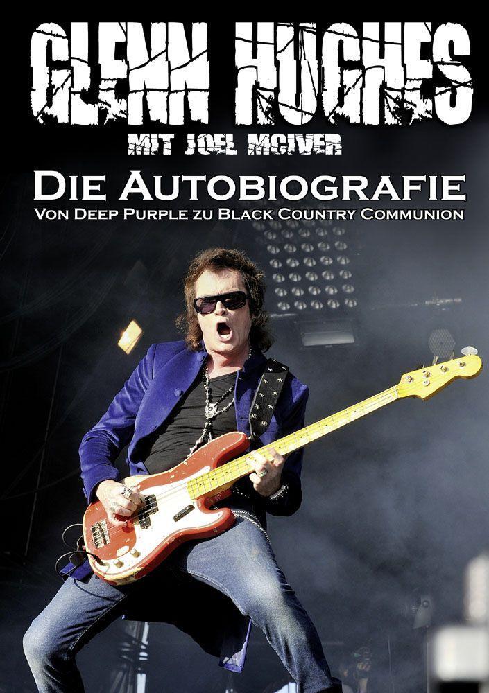 Cover: 9783931624712 | Glenn Hughes  Die Autobiografie | Glenn Hughes (u. a.) | Taschenbuch