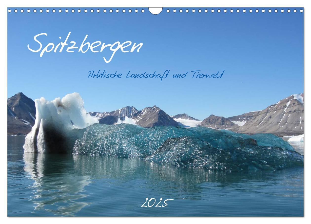 Cover: 9783435773596 | Spitzbergen (Wandkalender 2025 DIN A3 quer), CALVENDO Monatskalender