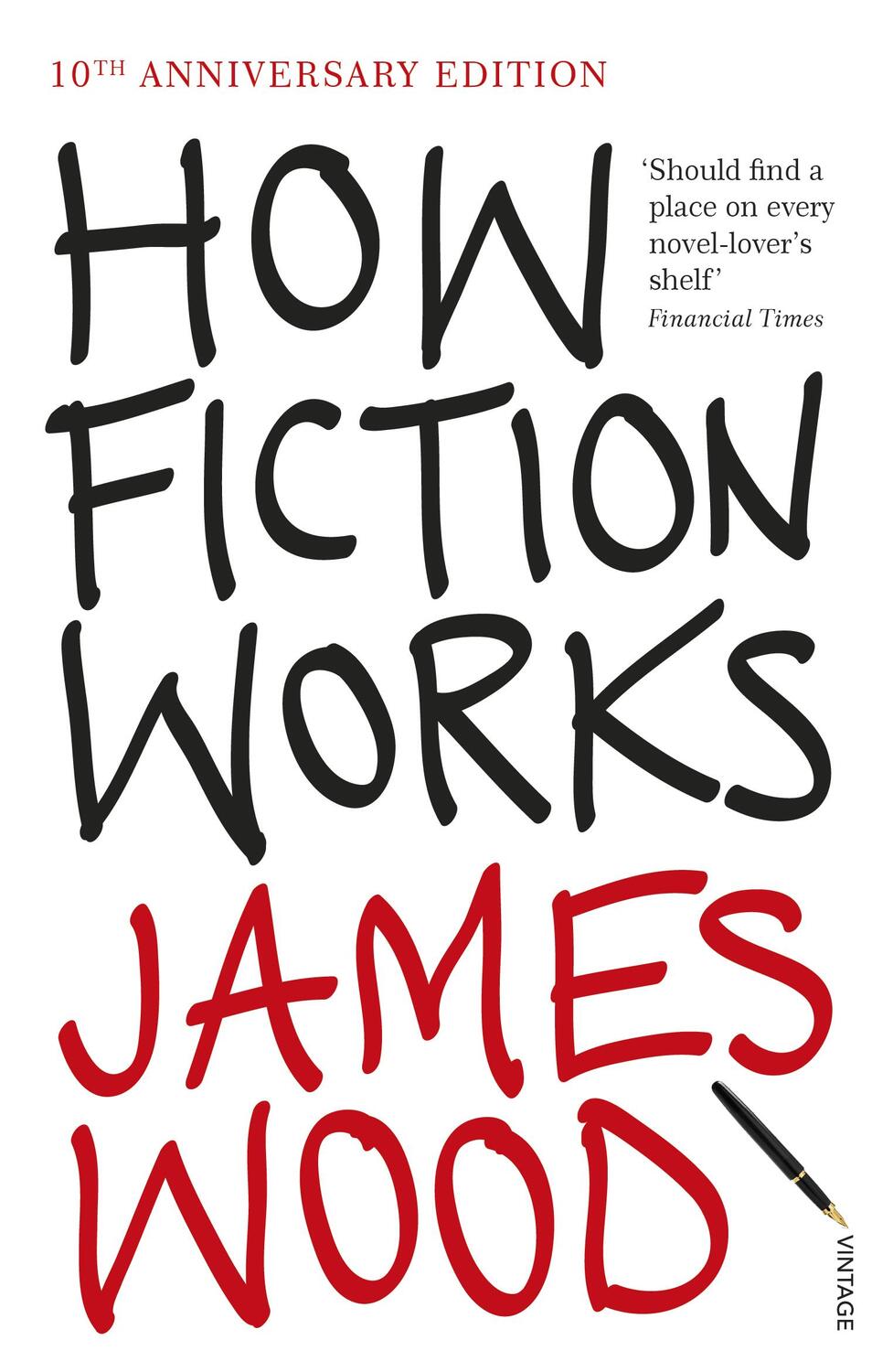 Cover: 9781845950934 | How Fiction Works | James Wood | Taschenbuch | 194 S. | Englisch