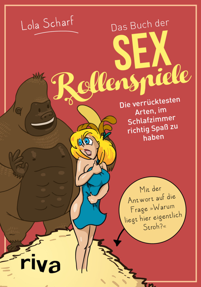 Cover: 9783868838619 | Das Buch der Sexrollenspiele | Lola Scharf | Taschenbuch | 144 S.